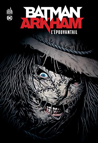 Batman Arkham : L'Épouvantail Batman Arkham : L'Épouvantail