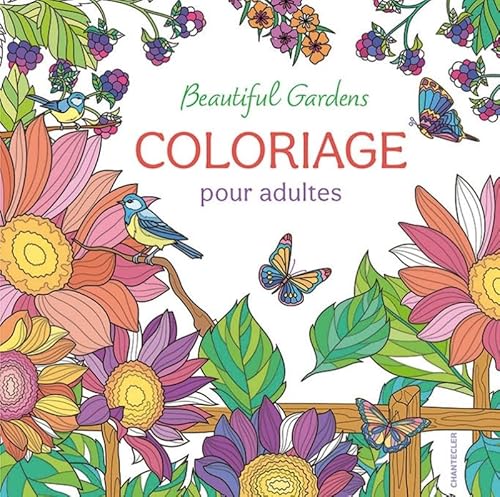 Beautiful Gardens - Coloriage pour adultes: 0