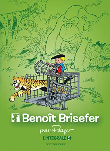 Intégrale Benoît Brisefer - Tome 5: Benoît Brisfer et le colis mystérieux ; Le super-héros du mensonge ! ; C'est tout dans la tête ! ; Chocolats et ... ; John-John ; Sur les traces du gorille blanc