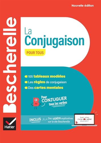Bescherelle La conjugaison pour tous - nouvelle édition: pour conjuguer tous les verbes français von HATIER