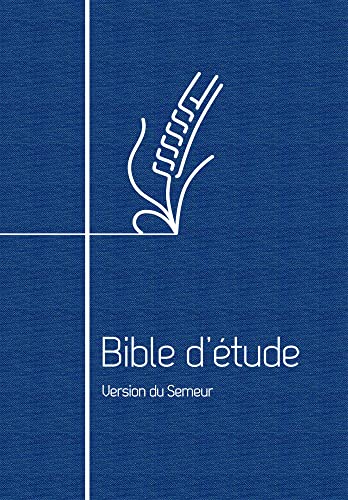 Bible d’étude, version du Semeur, couverture souple bleue, tranche blanche von Editions Excelsis