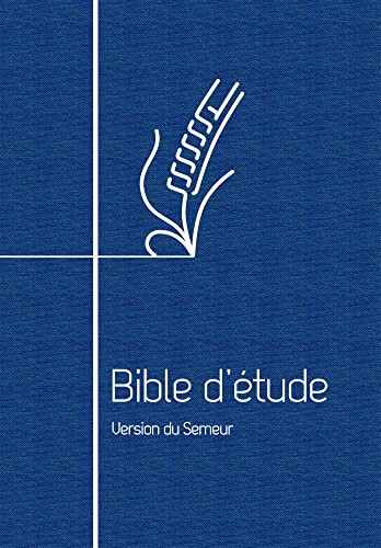 Bible d’étude, version du Semeur, couverture souple bleue, tranche blanche