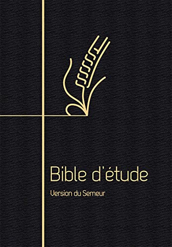Bible d’étude, version du Semeur, couverture souple noire, tranche dorée Bible d’étude, version du Semeur, couverture souple noire, tranche dorée von Excelsis