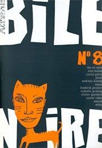 Bile Noire N°8 Bile Noire N°8