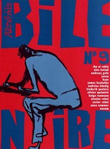 Bile Noire N°9 Bile Noire N°9