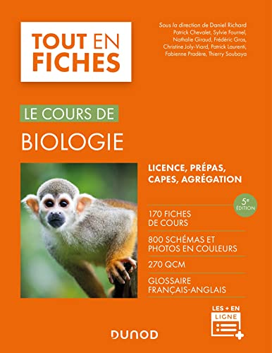 Le cours de biologie - 5e éd.: Licence, Capes, Prépas