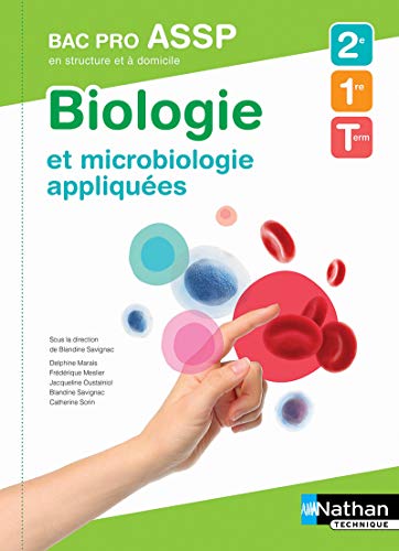 Biologie et microbiologie appliquées - en structure et à domicile - Bac pro ASSP - Elève - 2018 von NATHAN