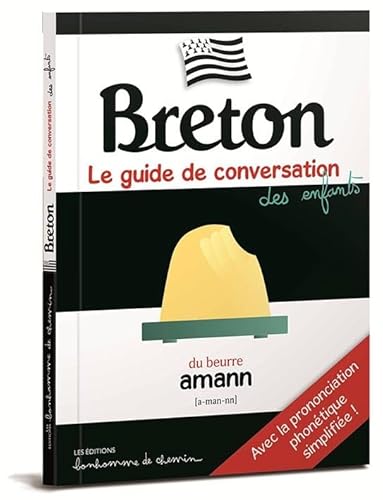 Breton - Guide de conversationdes enfants: Le guide de conversation des enfants von Editions Bonhnomme de chemin