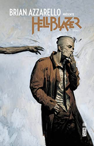 Brian Azzarello présente Hellblazer - Tome 1