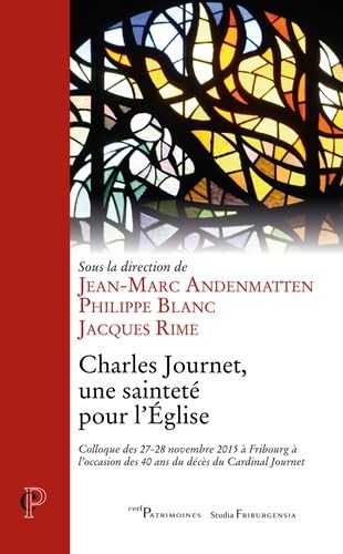 CHARLES JOURNET, UNE SAINTETÉ POUR L'EGLISE von CERF