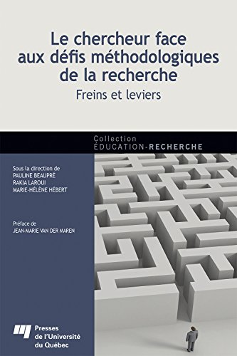 CHERCHEUR FACE AUX DEFIS METHODOLOGIQUES DE LA RECHERCHE: Freins et leviers CHERCHEUR FACE AUX DEFIS METHODOLOGIQUES DE LA RECHERCHE: Freins et leviers