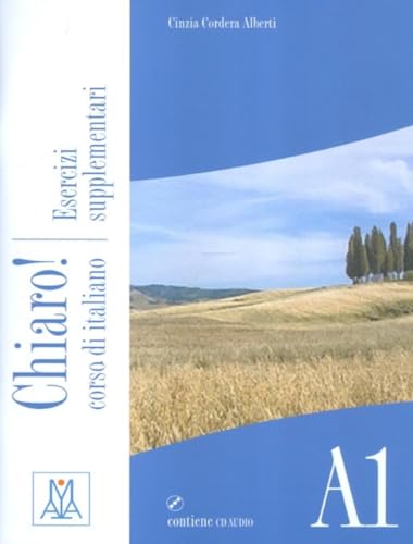 CHIARO CURSO ITALIANO A1 ESERCIZ: Esercizi supplementari + CD audio A1