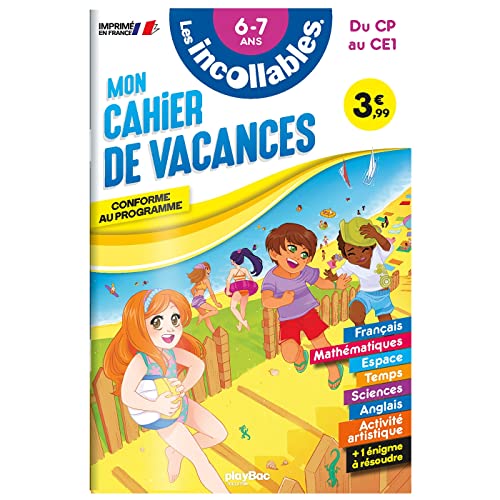 Cahier de vacances 2024 - Les incollables - CP au CE1 - 6/7 ans: Du CP au CE1
