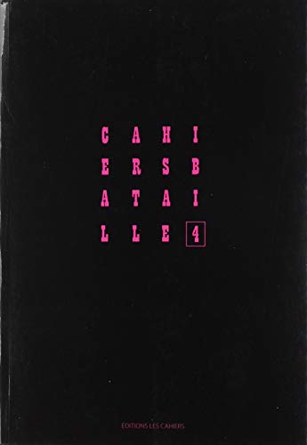 Cahiers Bataille n°4 Cahiers Bataille n°4