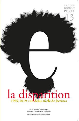 Cahiers Georges Perec - numéro 13 La disparition Cahiers Georges Perec - numéro 13 La disparition von CASTOR ASTRAL