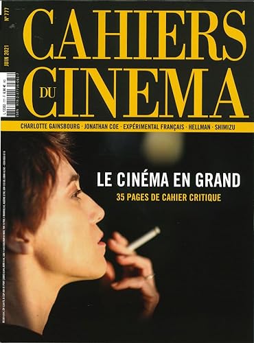 Cahiers du cinéma n°777 Le cinéma en grand - Juin 2021