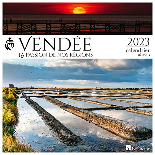 Calendrier Vendée 2023 von BONNETON