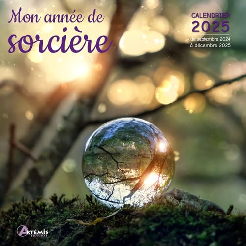 Calendrier mon année de sorcière 2025: Calendrier de septembre 2024 à décembre 2025 von ARTEMIS