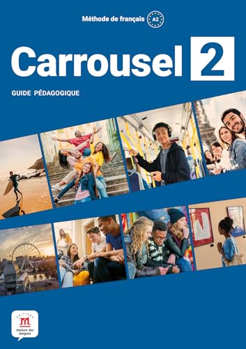 Carrousel 2 - Guide pédagogique Carrousel 2 - Guide pédagogique von MAISON LANGUES