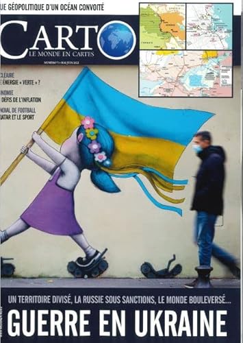 Carto N°71 : Guerre en Ukraine - Mai/Juin 2022 von CARTO