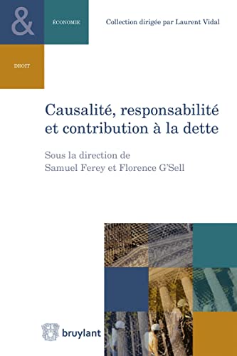 Causalité, responsabilité et contribution à la dette Causalité, responsabilité et contribution à la dette