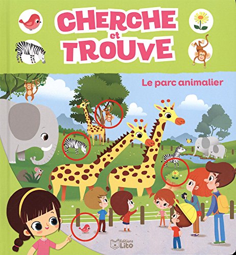 Cherche et trouve: Le parc animalier - Dès 3 ans Cherche et trouve: Le parc animalier - Dès 3 ans von Lito