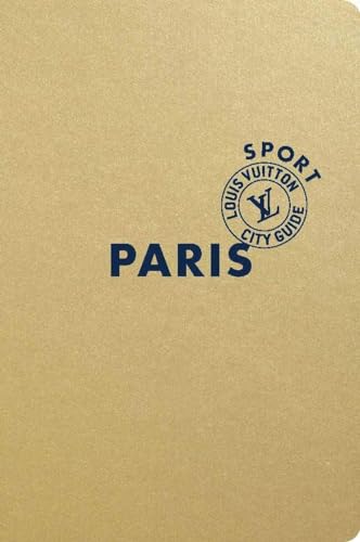 City Guide Paris Sport 2024 (anglais) von LOUIS VUITTON