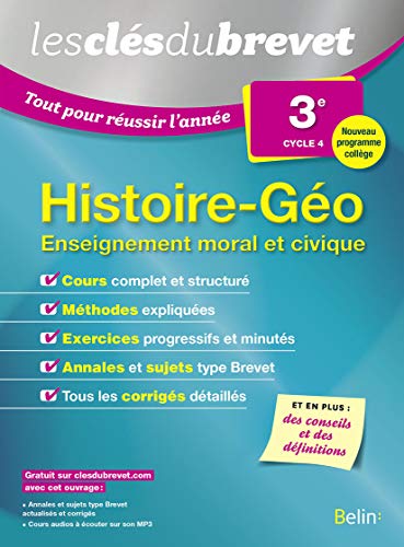 Histoire Géographie EMC - 3ème: Les clés du brevet