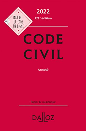 Code civil 2022, annoté. 121e éd. Code civil 2022, annoté. 121e éd.