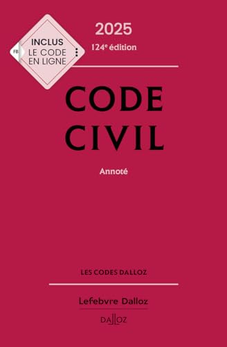 Code civil 2025, annoté. 124e éd. von DALLOZ