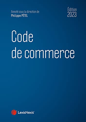 Code de commerce 2023 Code de commerce 2023