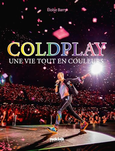 Coldplay - Une vie tout en couleurs von ROCKFOLK