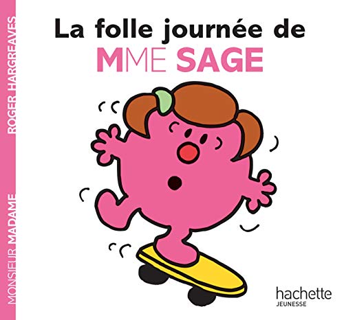 Collection Monsieur Madame (Mr Men & Little Miss): La Folle Journee De Madame Sage