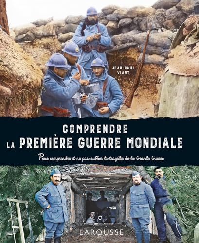 Comprendre la Première Guerre mondiale von LAROUSSE