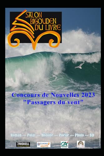 Concours de Nouvelles salon bigouden 2023: Passagers du vent von Independently published