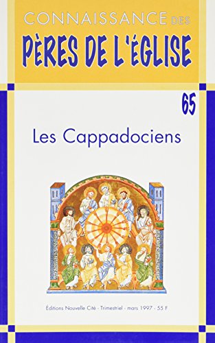 Connaissance des Pères de l'Église n°65: Les Cappadociens Connaissance des Pères de l'Église n°65: Les Cappadociens von NOUVELLE CITE