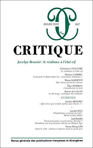 Critique 862 : Jocelyn Benoist : le Realisme a l'Etat Vif von Minuit