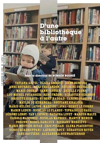 D'une bibliothèque à l'autre D'une bibliothèque à l'autre von MANUFACTURE LIV