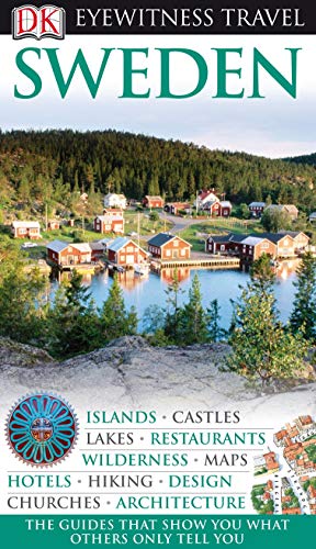 DK Eyewitness Travel Guide: Sweden: Eyewitness Travel Guide 2008