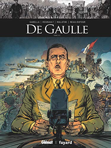 De Gaulle - Tome 02 De Gaulle - Tome 02 von GLÉNAT BD