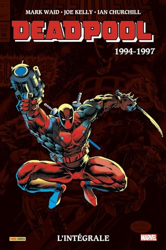 Deadpool : L'intégrale 1994-1997 (T02)