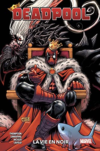 Deadpool T02 : La vie en noir Deadpool T02 : La vie en noir