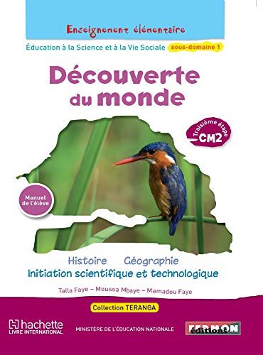 Découverte du monde Sénégal CM2 3e étape Elève Découverte du monde Sénégal CM2 3e étape Elève von EDICEF REVUES