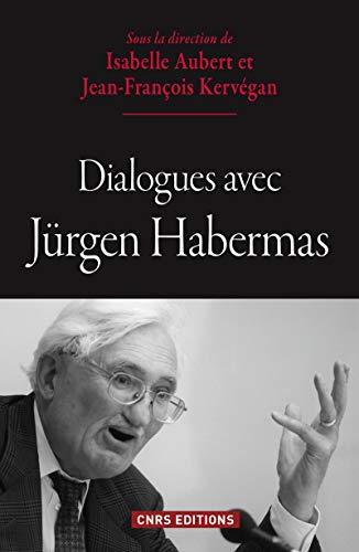 Dialogues avec Jürgen Habermas von CNRS EDITIONS
