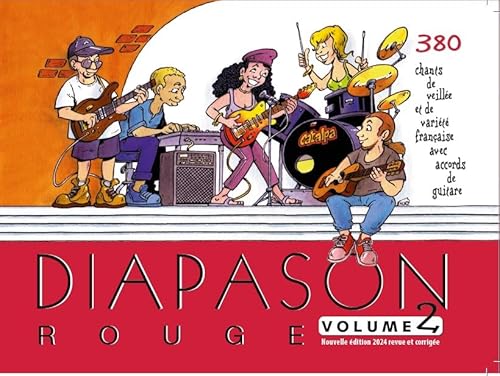 Diapason rouge - volume 2 2e édition: Volume 2, Carnet de 380 chants avec accords