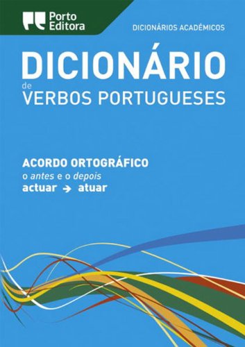 Dicionario academico de verbos portugueses Dicionario academico de verbos portugueses