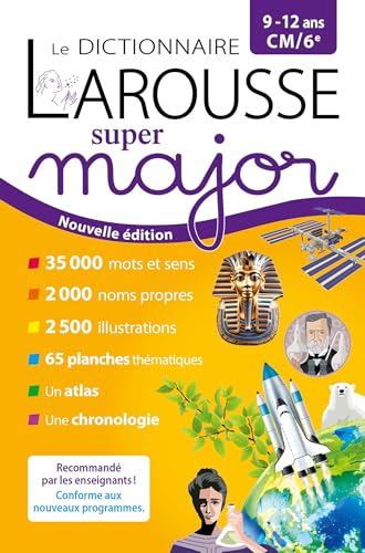 Le dictionnaire Larousse Super Major - 9/12 ans - CM/6e von LAROUSSE