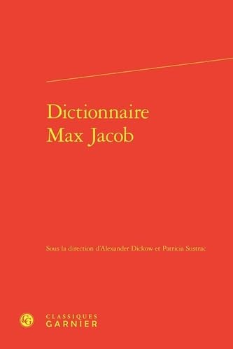 Dictionnaire Max Jacob von Classiques Garnier
