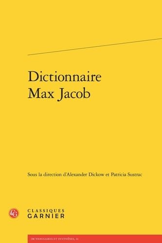 Dictionnaire Max Jacob von Classiques Garnier