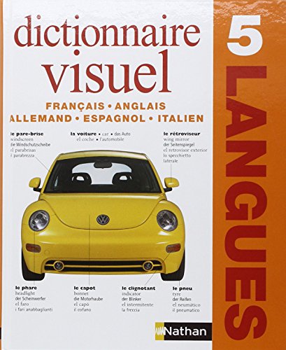 Dictionnaire visuel : 5 langues anglais, français, allemand, espagnol, italien von NATHAN